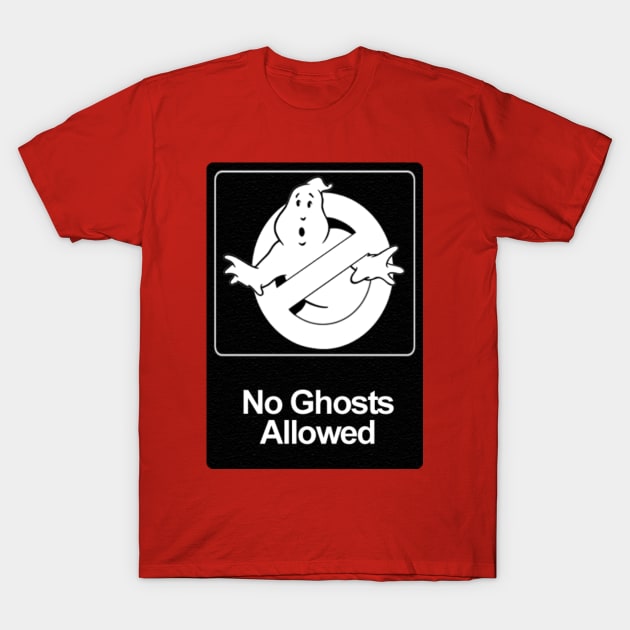 No Ghosts Allowed T-Shirt by CampCreations